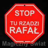 STOP- Tu Rządzi Rafał