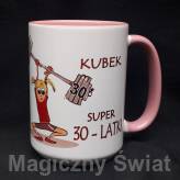 Kubek 30 - Super 30 latka