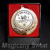 Medal- Z okazji 40 urodzin
