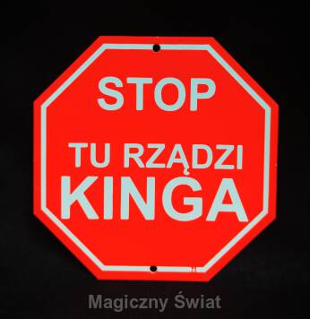 STOP- Tu Rządzi Kinga