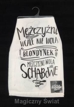 Ręcznik Kuchenny- Mężczyźni wcale nie wolą blondynek