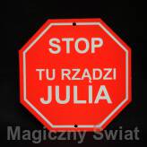 STOP- Tu Rządzi Julia