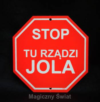 STOP- Tu Rządzi Jola