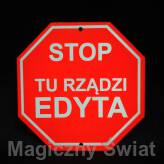 STOP- Tu Rządzi Edyta