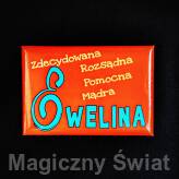 Magnes Imienny- Ewelina