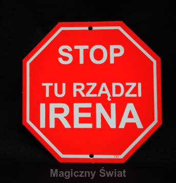 STOP- Tu Rządzi Irena