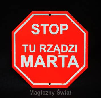 STOP- Tu Rządzi Marta