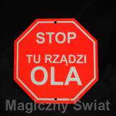 STOP- Tu Rządzi Ola