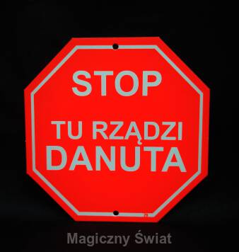 STOP- Tu Rządzi Danuta