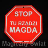 STOP- Tu Rządzi Magda