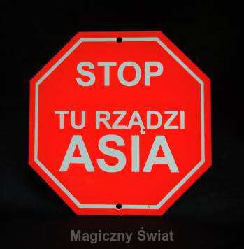 STOP- Tu Rządzi Asia