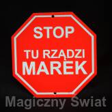 STOP- Tu Rządzi Marek