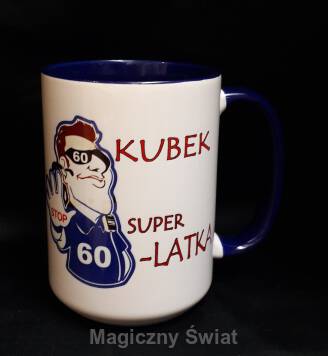 Kubek 60 -Super 60-latka