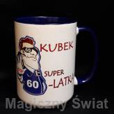 Kubek 60 -Super 60-latka