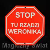 STOP- Tu Rządzi Weronika