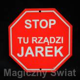 STOP- Tu Rządzi Jarek