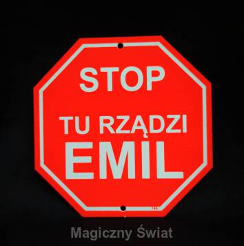 STOP- Tu Rządzi Emil