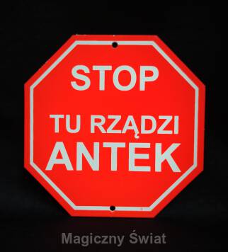 STOP- Tu Rządzi Antek