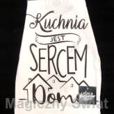 Ręcznik Kuchenny- Kuchnia jest Sercem Domu