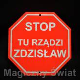 STOP- Tu Rządzi Zdzisław