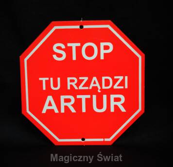 STOP- Tu Rządzi Artur