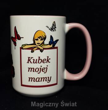 Kubek - Mojej mamy (mama)