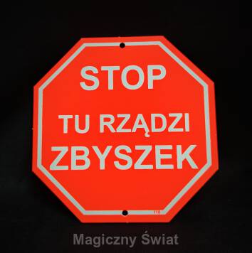 STOP- Tu Rządzi Zbyszek