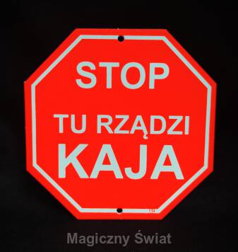 STOP- Tu Rządzi Kaja