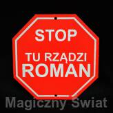 STOP- Tu Rządzi Roman