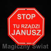 STOP- Tu Rządzi Janusz