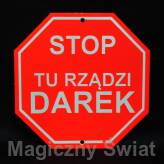 STOP- Tu Rządzi Darek