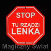 STOP- Tu Rządzi Lenka