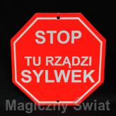 STOP- Tu Rządzi Sylwek