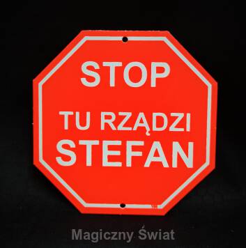 STOP- Tu Rządzi Stefan