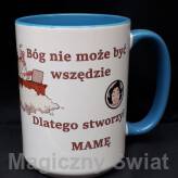 Kubek - Mamę stworzył bóg (mama)