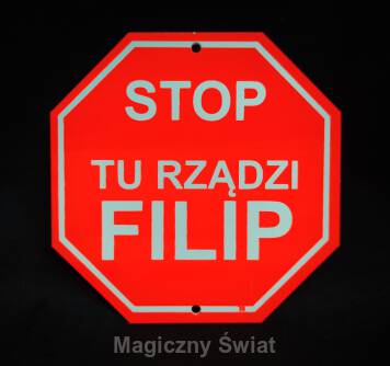 STOP- Tu Rządzi Filip