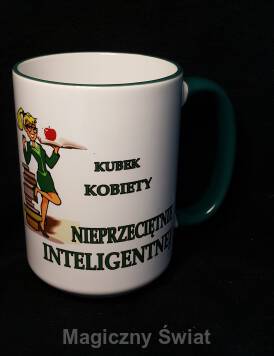 Kubek - Kobieta nieprzeciętnie inteligentna