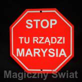 STOP- Tu Rządzi Marysia