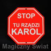 STOP- Tu Rządzi Karol