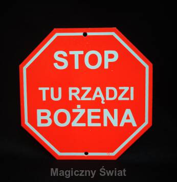 STOP- Tu Rządzi Bożena