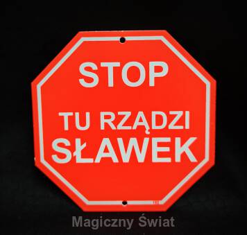 STOP- Tu Rządzi Sławek