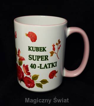 Kubek 40 - Super 40-latki