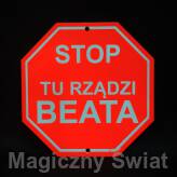 STOP- Tu Rządzi Beata