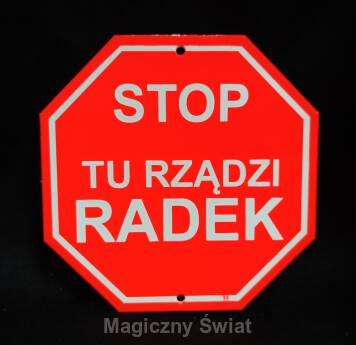 STOP- Tu Rządzi Radek