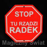 STOP- Tu Rządzi Radek